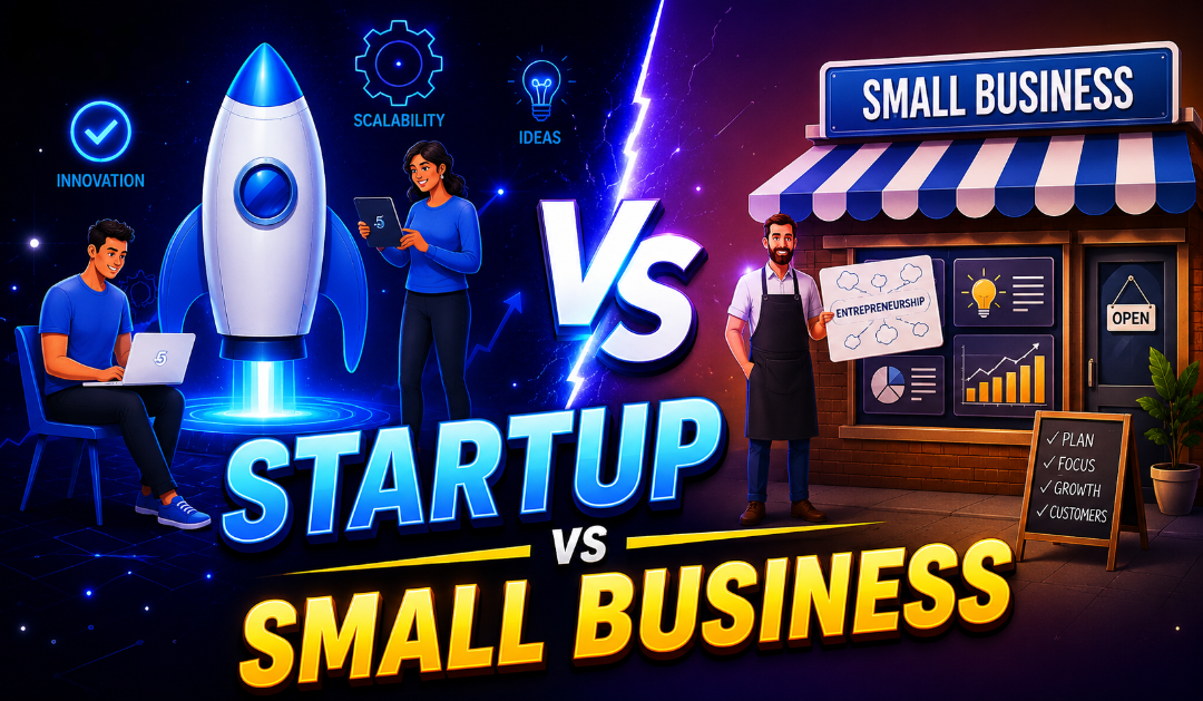 Startup vs Small Business